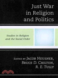 Just War in Religion and Politics