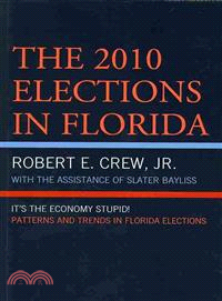 The 2010 Elections in Florida ─ It's the Economy Stupid!