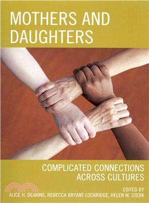 Mothers and Daughters ─ Complicated Connections Across Cultures