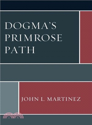 Dogma Primrose Path