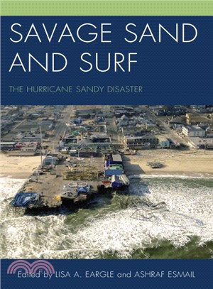 Savage Sand and Surf ─ The Hurricane Sandy Disaster