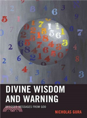 Divine Wisdom and Warning ― Decoded Messages from God