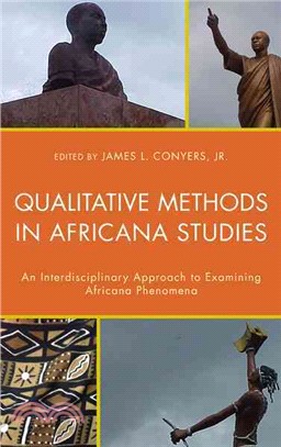 Qualitative Methods in Africana Studies ─ An Interdisciplinary Approach to Examining Africana Phenomena