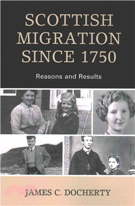 Scottish Migration Since 1750 ─ Reasons and Results