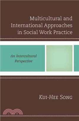 Multicultural and International Approaches in Social Work Practice ─ An Intercultural Perspective