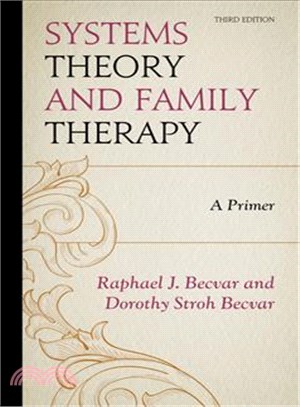 Systems Theory and Family Therapy ― A Primer