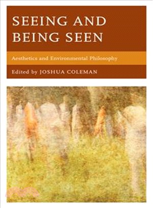 Seeing and Being Seen ─ Aesthetics and Environmental Philosophy