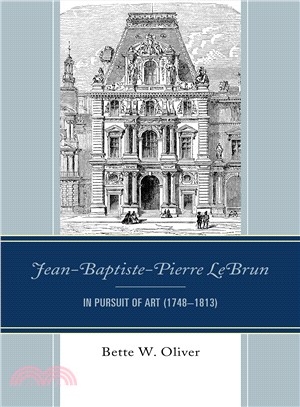 Jean-baptiste-pierre Lebrun ― In Pursuit of Art, 1748?813