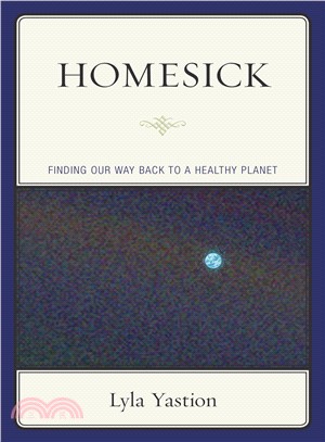 Homesick ― Finding Our Way Back to a Healthy Planet