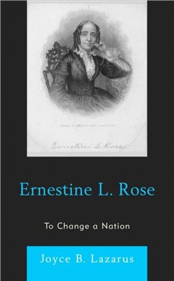 ERNESTINE L ROSE