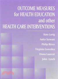 Outcome Measures for Health Education and Other Health Care Interventions