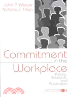 Commitment in the Workplace: Theory, Research, and Application