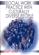 Social Work Practice With Culturally Diverse People