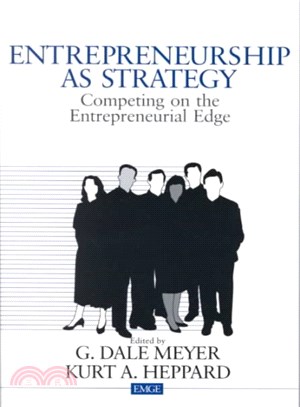 Entrepreneurship As Strategy ― Competing on the Entrepreneurial Edge