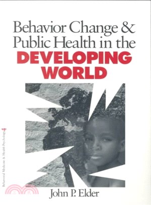 Behavior Change & Public Health in the Developing World