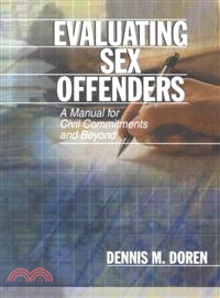 Evaluating Sex Offenders