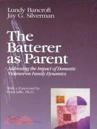 The batterer as parent :addr...