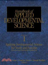 Handbook of Applied Developmental Science ― Promoting Positive Child, Adolescent, and Family Development Through Research, Policies, and Programs
