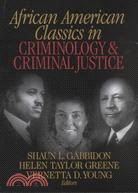 African American Classics in Criminology & Criminal Justice