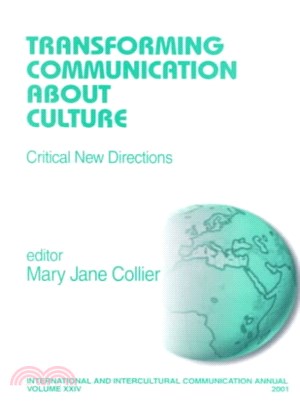 Transforming Communication About Culture ― Critical New Directions