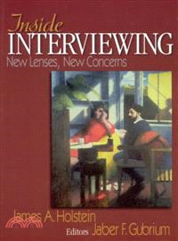 Inside Interviewing ― New Lenses, New Concerns