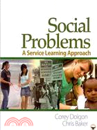 Social Problems:A Service Learning Approach