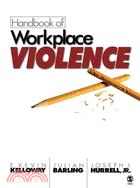 Handbook of Workplace Violence