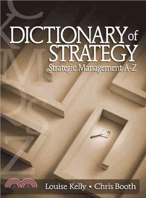 Dictionary of Strategy ― Strategic Management A-Z