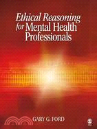 Ethical Reasoning for Mental Health Professionals