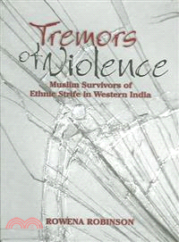 Tremors of Violence ― Muslim Survivors of Ethnic Strife in Western India