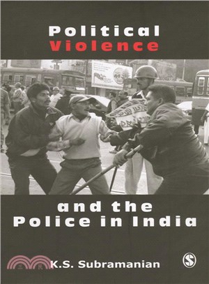 Political Violence and the Police in India