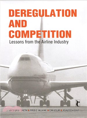 Deregulation and Competition: Lessons from the Airline Industry