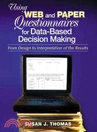 Using Web and Paper Questionnaires for Data-Based Decision Making: From Design to Interpretation of the Results