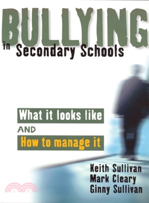 Bullying in Secondary School ― What It Looks Like and How to Manage It