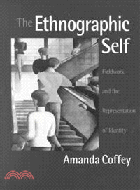 The Ethnographic Self ― Fieldwork and the Representation of Identity