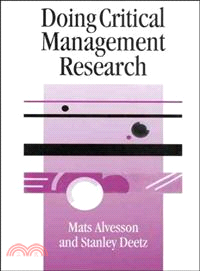 Doing critical management research /