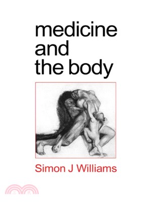 Medicine and the body /