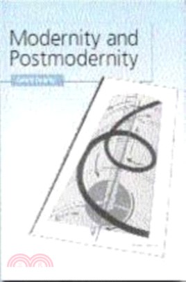 Modernity and Postmodernity：Knowledge, Power and the Self