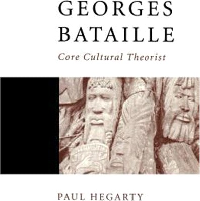 Georges Bataille ― Core Cultural Theorist