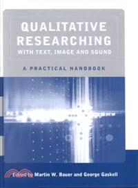 Qualitative Researching With Text, Image and Sound—A Practical Handbook