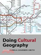 Doing cultural geography /