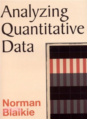 Analyzing quantitative data :from description to explanation /