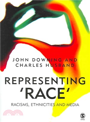 Representing Race ― Racisms, Ethnicity and the Media