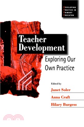 Teacher Development：Exploring Our Own Practice