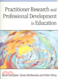 Practitioner Research and Professional Development in Education