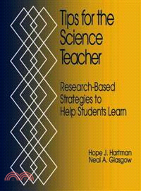 Tips for the Science Teacher ― Research-Based Strategies to Help Students Learn