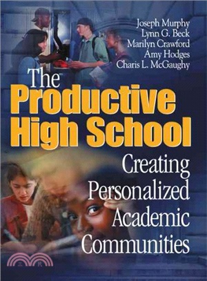 The Productive High School ― Creating Personalized Academic Communities