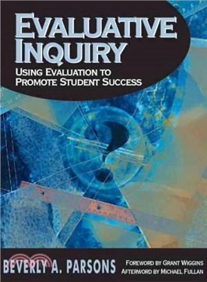 Evaluative Inquiry ― Using Evaluation to Promote Student Success
