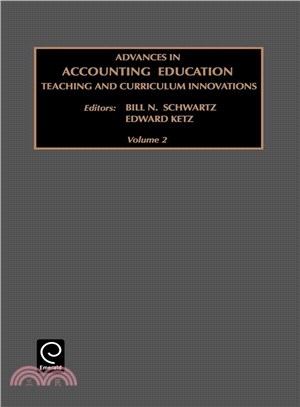 Advances in Accounting Education Teaching & Curriculum Innovations