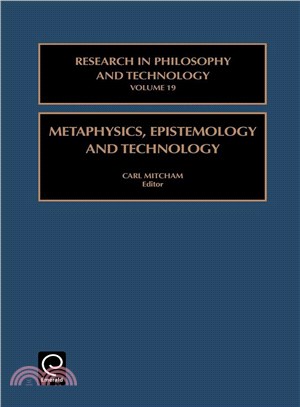 Metaphysics, Epistemology, and Technology